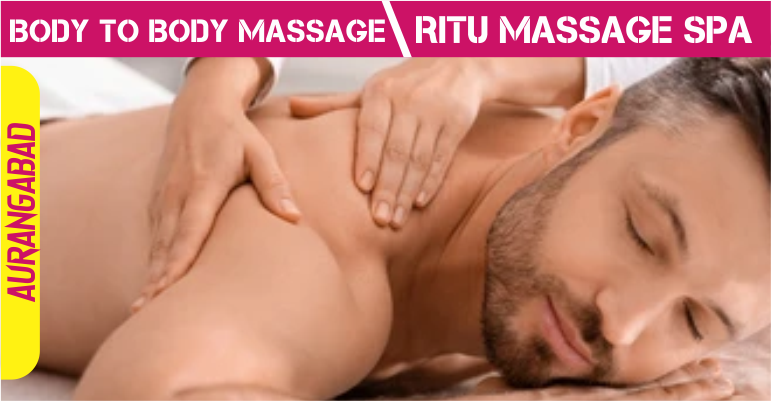 Body to Body Massage in aurangabad